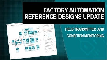 Field transmitter & condition monitoring reference designs for factory automation applications