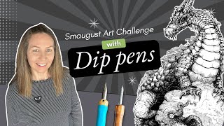 Smaugust art challenge: inking a dragon with dip pens