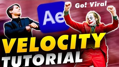 HOW TO MAKE VELOCITY EDIT FOR INSTAGRAM IN AFTER EFFECTS TUTORIAL