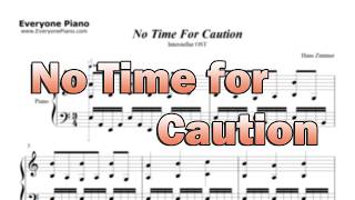 No Time for Caution-Interstellar OST- Sheet Music in the Intro