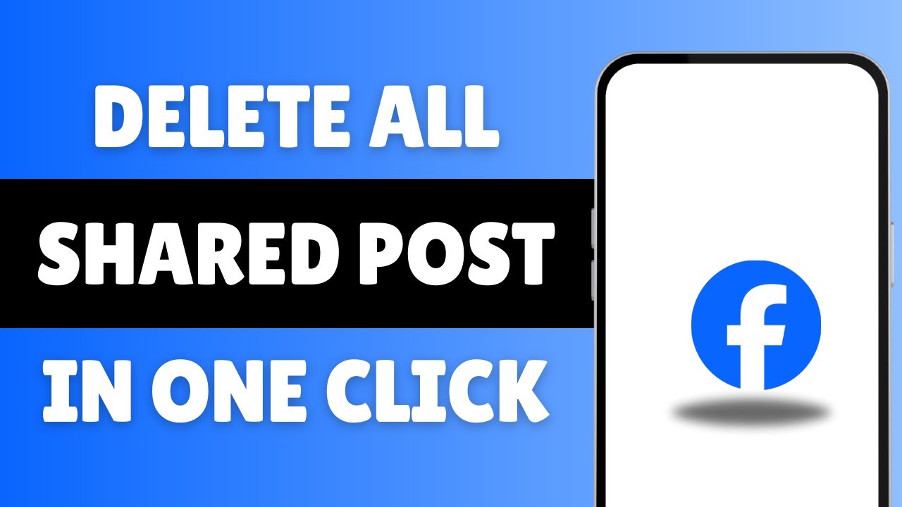 How To Delete All Shared Post On Facebook In One Click - YouTube
