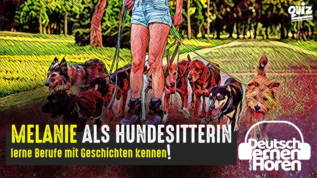 #854 Melanie als Hundesitterin - Berufe mit Geschichten zum Lesen & Hören #DldH #learngerman @dldh