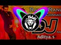 RANU RANU ANTUNE CHINNADO DJ REMIX | TELUGU DJ SONGS REMIX | ADITYA. S Mp3 Song