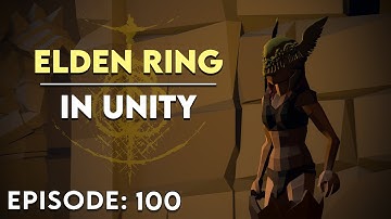 Create ELDEN RING in Unity ► EP. 100 LEVEL DESIGN (Pt. 2)
