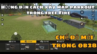 Free Fire || hướng dẫn cách xây Map 