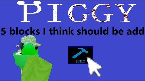 5 Things I think Minitoon should add in Piggy build mode