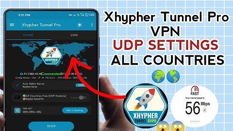 How To Setup Xhypher Tunnel Pro VPN with all Country UDP Settings for Secure Browsing