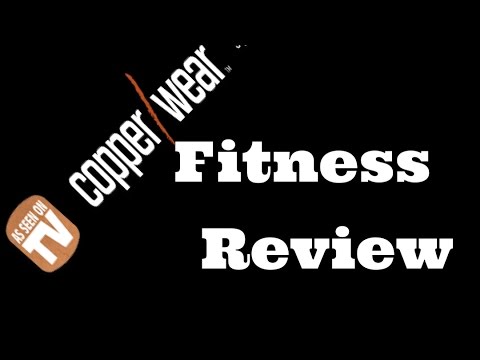 Copper Wear Fitness Review : Fit Compression Gear As Seen On TV