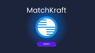 Matchkraft Explainer Video