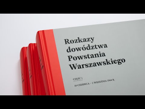 Rozkazy dowództwa Powstania Warszawskiego - najnowsza publikacja Muzeum Powstania Warszawskiego