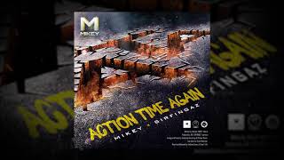 Mikey - A.t.a (Action Time Again) Crop Over 2019