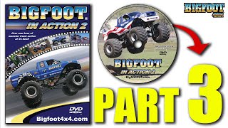 "In Action 2" Home Video - 📹 PART 3 - BIGFOOT Monster Truck #monstertruck #monstertrucks #bigfoot4x4