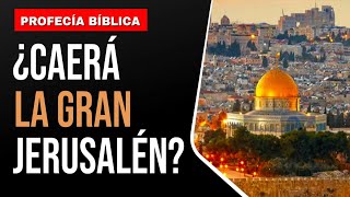 ⚠PROFECÍA BÍBLICA⚠ ¿Caerá Jerusalén? ¿Qué dice la Biblia?