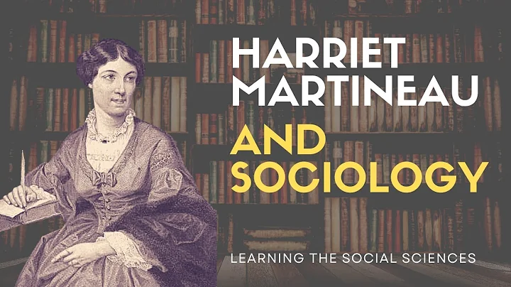 Harriet Martineau and Sociology