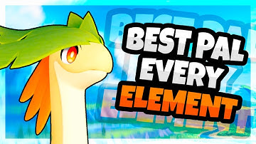 PALWORLD BEST COMBAT PAL BY EVERY ELEMENT