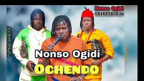 Nonso Ogidi - Ochendo