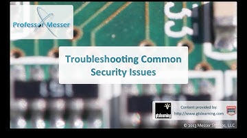 Troubleshooting Common Security Issues - CompTIA A+ 220-802: 4.7