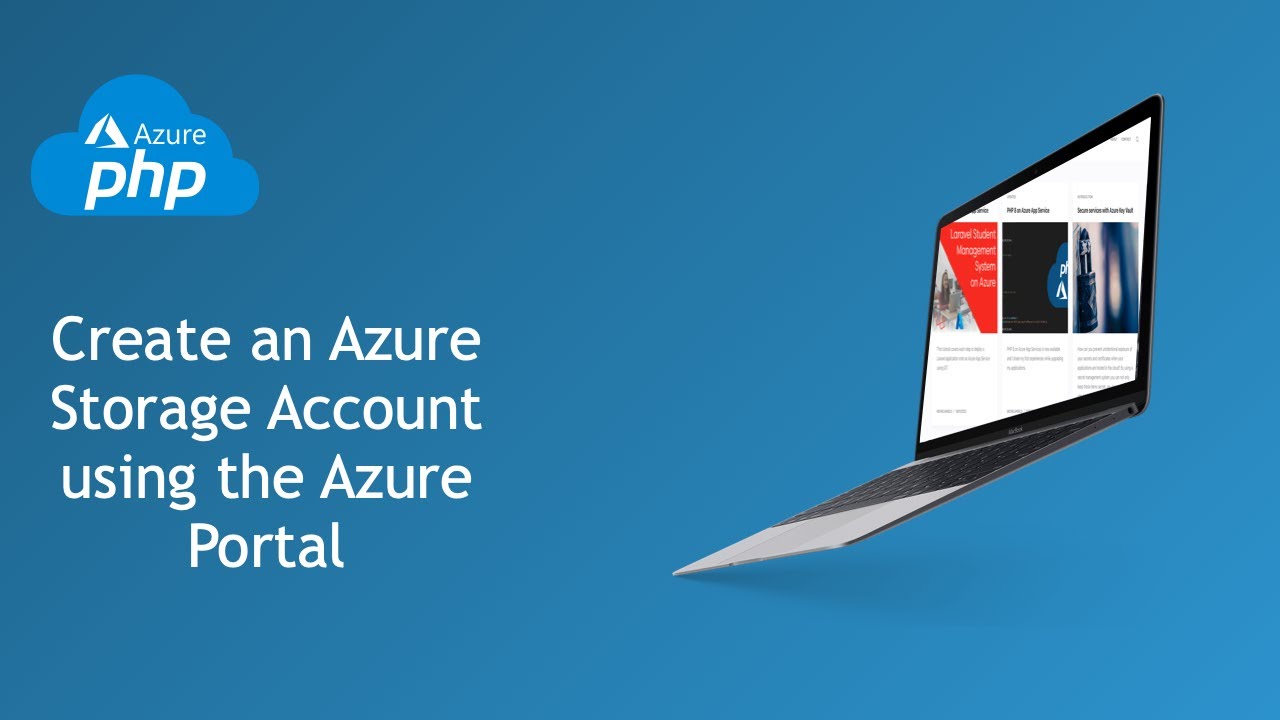 Create an Azure Storage Account using the Azure Portal - YouTube