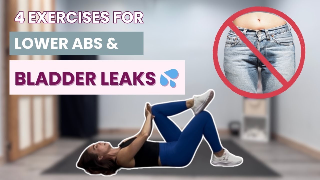 4 Lower Ab Exercises to Stop Bladder Leaks - YouTube