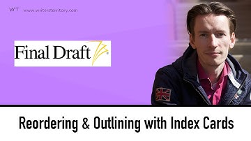Final Draft Tutorial: Index Cards: Reordering Scenes and Outlining your Story