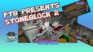 StoneBlock 2 Ep 5 -  Mob Farm Overdrive