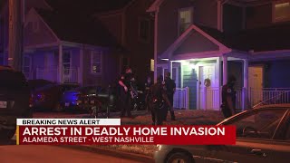 Suspected shooter arrested after deadly home invasion in West Nashville