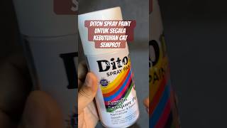 DITON SPRAY PAINT, CAT SEMPROT TERBAIK UNTUK PLASTIC, BESI, KAYU, KENDARAAN DAN PERALATAN RUMAH