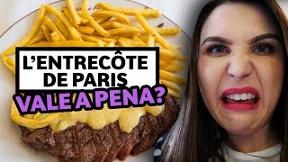 Lentrecôte De Paris Vale A Pena? Lu Ferreira Chata De Galocha