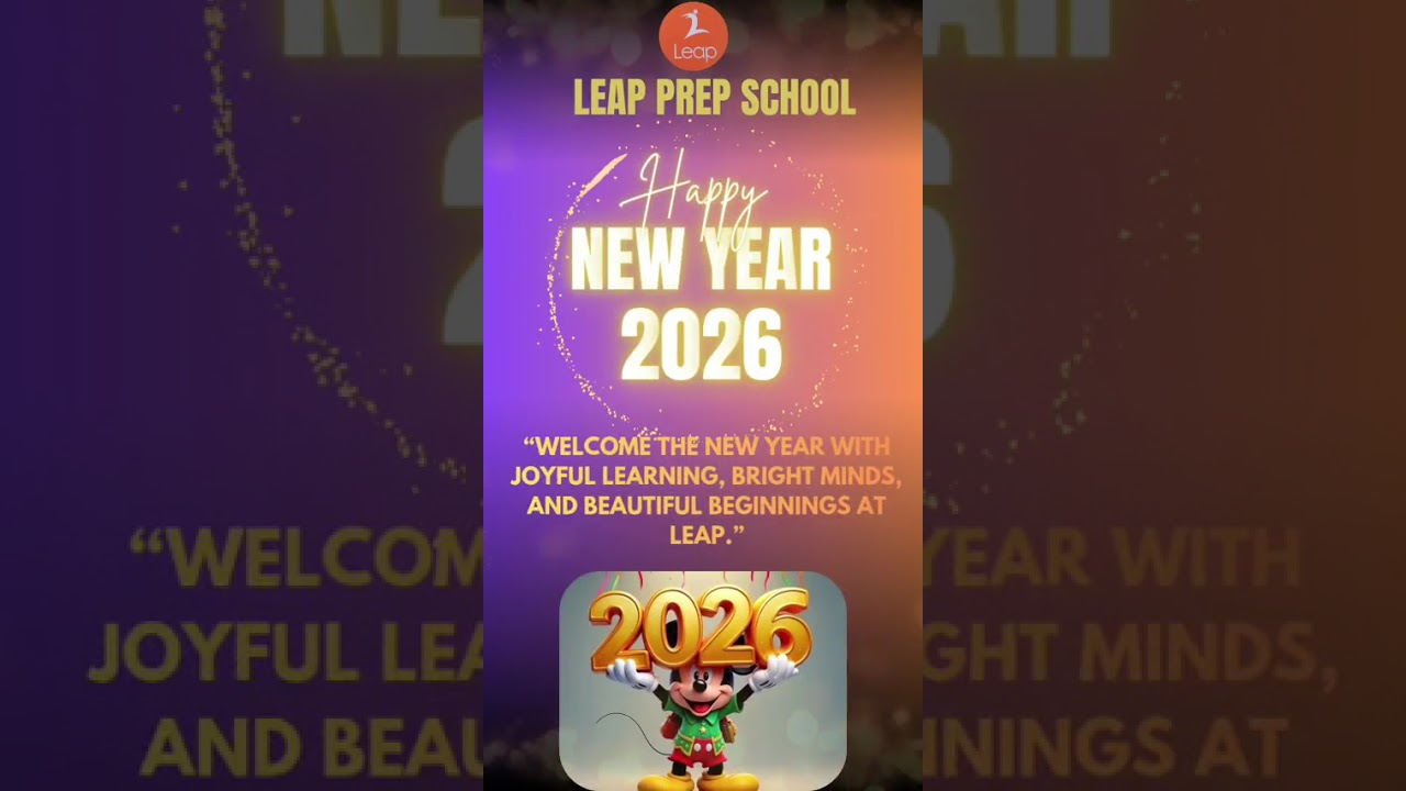 ✨ New year, New dreams, New milestones!Leap Prep School wishes all a joyful  New Year 2026 🌈📚