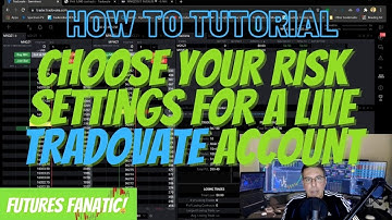 How To Select Your Own Risk Settings On Tradovate
