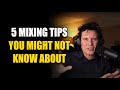 5 Mixing Tips You Might Not Know About