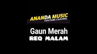 #ANANDA ENTERTAINMENT [ GAUN MERAH REQ MALAM ]