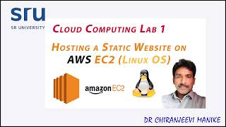 Cloud Computing Lab-1: Hosting a Static Website on AWS EC2 (Linux OS) | Dr. Chiranjeevi Manike