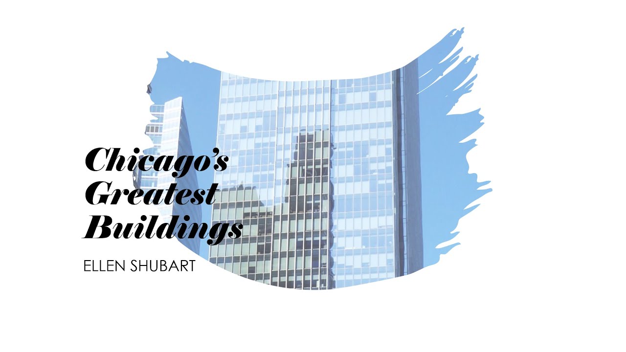 Chicago's Greatest Buildings