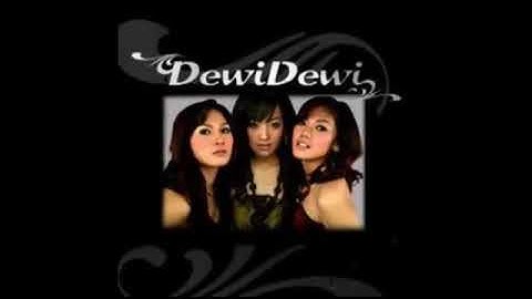 Dewi dewi - takkan ada cinta yang lain