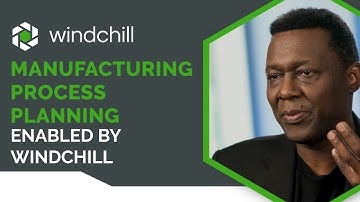 Manufacturing Process Planning Enabled by Windchill
