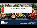Food as Medicine (Part 4)