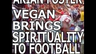 Arian Foster - Vegan Brings Spirituality To Football In5D