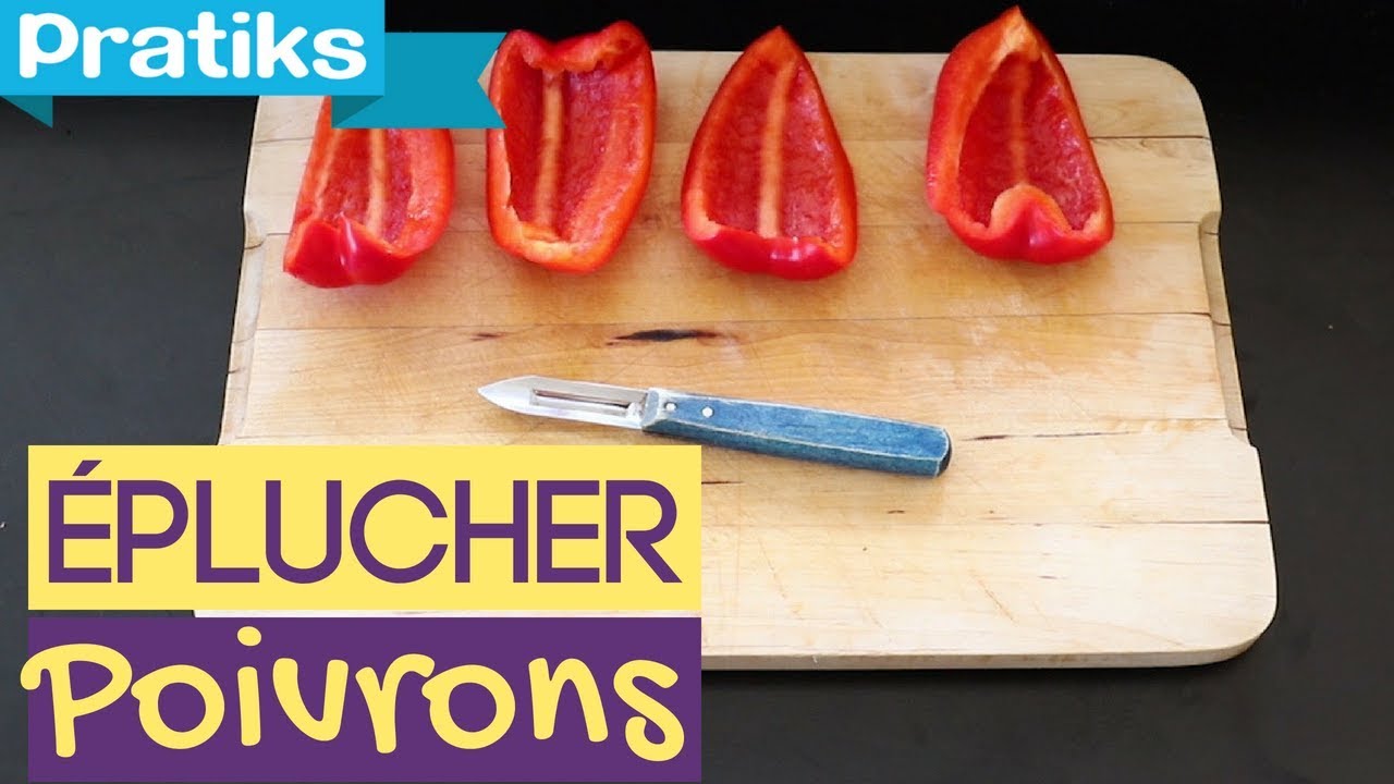 Cuisine : comment éplucher des poivrons ? - YouTube