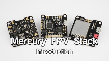 Mercury FPV Stack - 01 Introduction