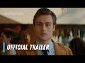 Young Werther | Official Trailer | Douglas Booth, Alison Pill, Patrick J  Adams