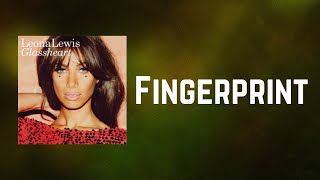 Leona Lewis - Fingerprint (Lyrics)