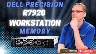 Dell Precision R7920 Workstation Memory Overview & Upgrade | How to Install Memory | Supported DIMMs