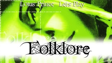 Folklore - Part 17A: Lotus Prince Let