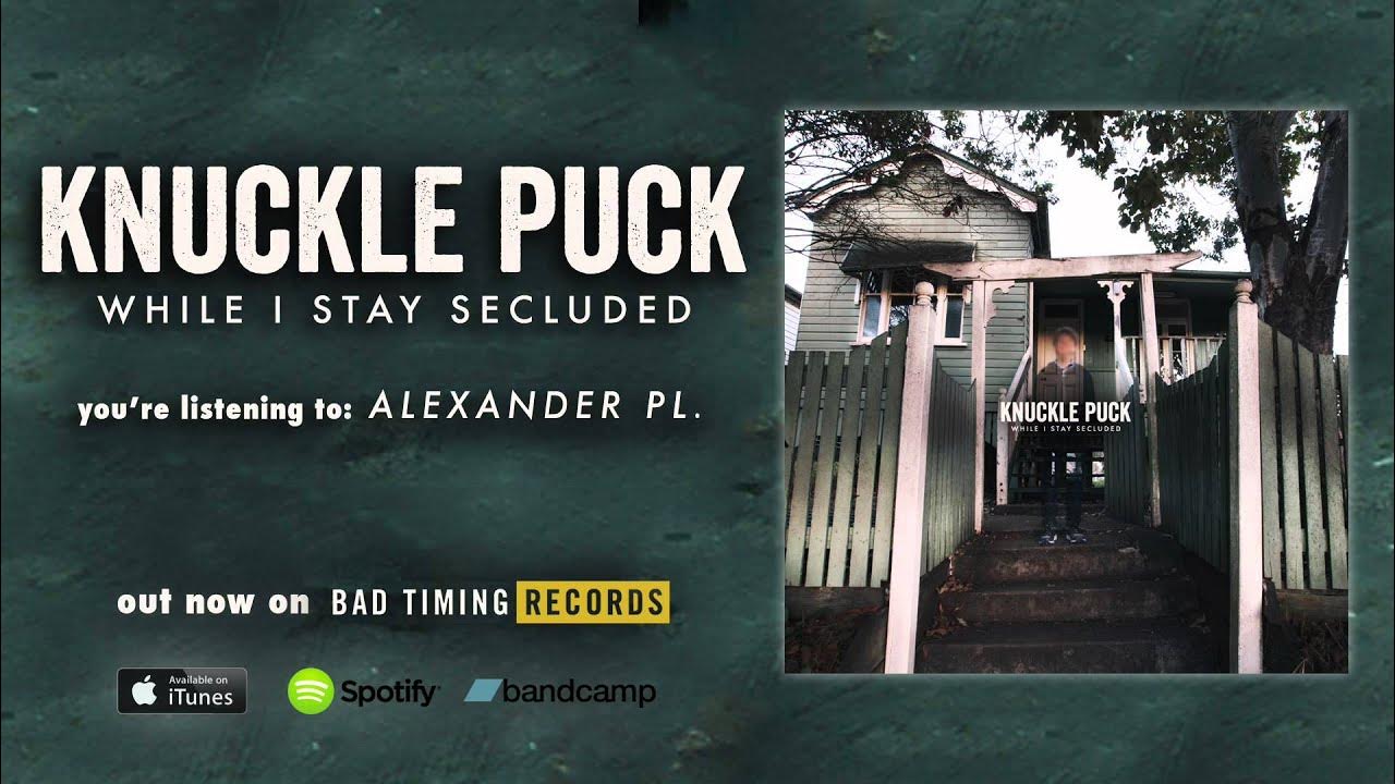 Knuckle Puck - Alexander Pl. Knuckle Puck - Alexander Pl.
