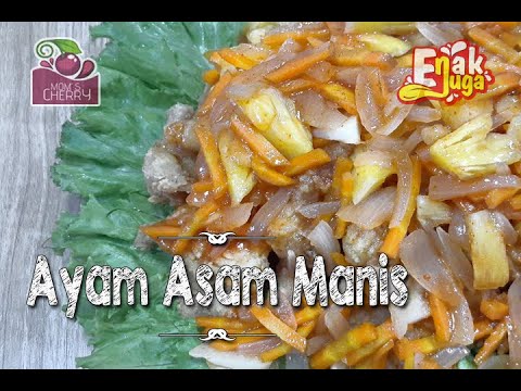 Resep Ayam Asam Manis, Resep Populer Restoran Ternama 