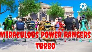 Miraculous Power Rangers Turbo