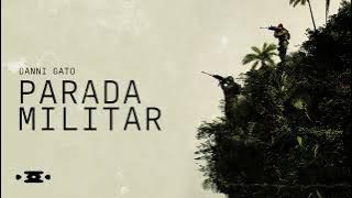 Danni Gato - Parada Militar ( Visual)