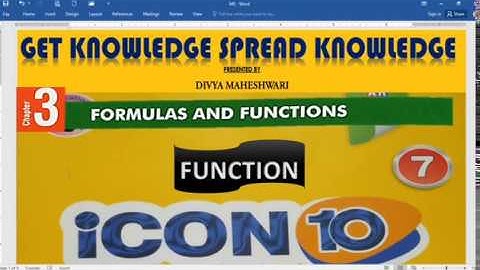 COMPUTER ICON 10 PART-3 CLASS-7 CH-3 FORMULAS AND FUNCTIONS