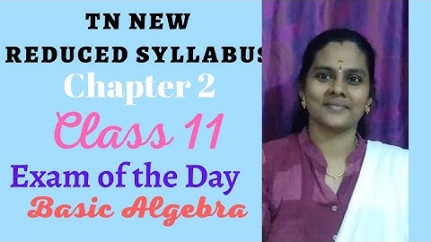 11th Reduced syllabus Chapter 2 Basic Algebra Unit Test -3 #modelquestions  #marvelmatixacademy